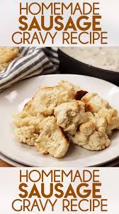 Biscuits And Gravy Uk Meme Best Sausage Gravy The Salty Marshmallow Video Recipe Video Sausage Gravy Homemade Sausage Gravy Homemade Sausage