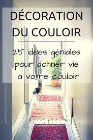 Decoration Couloir 25 Idees Geniales A Decouvrir Decoration Entree Couloir Idee Deco Couloir Decorer Un Couloir