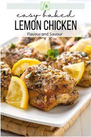 Thighs are a naturally flavorful, less expensive, and perfectly portioned cut of chicken that are great for busy weeknights or for serving dinner to company—depending on the recipe and side. Easy Baked Lemon Chicken Keto Flavour And Savour