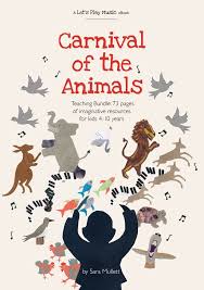 The Carnival Of The Animals Teaching Bundle Let S Play Music Carnival Of The Animals Teaching Music Elementary Music