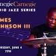 Carnegie Carnegie Studio Jazz Series – James Johnson III