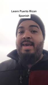 Learn Puerto Rican Spanish in a Fun Way