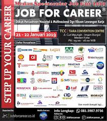 Maybe you would like to learn more about one of these? Lowongan Kerja Kerjalowongan Kerja Besar2an Tahun 2019 Untuk Penempatan Nasional Medan Spectacular Job Fair Job For Career Festival 2018 Diikuti 50 Prsh Skala Nas Multinas Dgn Ribuan Loker