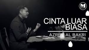 Film ini disutradarai oleh rashid sibir. Lirik Lagu Cinta Luar Biasa Azren Albakri
