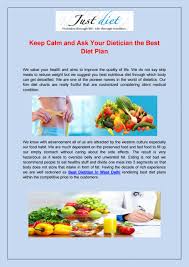Keep Calm And Ask Your Dietician The Best Diet Plan By