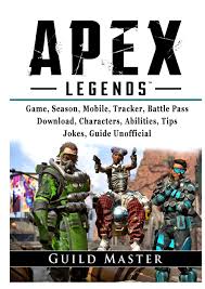 You can download apk+data and play it from any country easily. Apex Legends Game Season Mobile Tracker Battle Pass Download Characters Abilities Tips Jokes Guide Unofficial Master Guild 9780359801510 Amazon Com Books