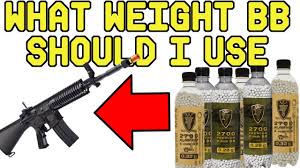 what weight bb should i use in my airsoft gun