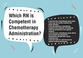 Which Rn Is Competent In Chemotherapy Administration Ons