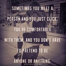 People fall in love for different reasons. Life Quotes Sometimes You Meet A Person And You Just Click Love Quotes Life Quotes Quotes Qu Someday Quotes Relationship Quotes Life Quotes