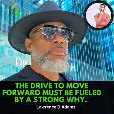 What is your big “WHY “ ? What is pulling you forward ..