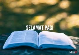 Bagaimana tidurmu (semalam)? adalah arti dari kalimat tersebut dalam bahasa indonesia. Arti Selamat Pagi Di Kamus Besar Bahasa Indonesia Kbbi Lektur Id