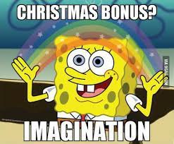 Christmas Bonus 9gag