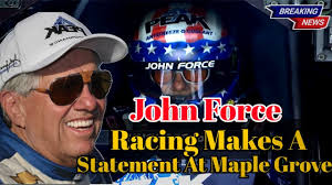 John Force Racing Makes A Statement At Maple Grove |