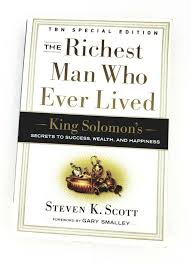 The Richest Man Who Ever Lived King Solomon 2006 Paperback Steven K Scott Bible Book Of Proverbs Secret To Success Great Words