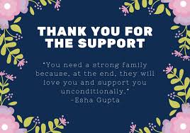 101 Thank You Messages For Family Support With Quotes Futureofworking Com An extended family is a family that extends beyond the nuclear family, consisting of parents like father, mother, and their children, aunts, uncles, grandparents, and cousins. thank you messages for family support