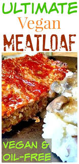 Homestyle Vegan Meatloaf Recipe Vegan Meatloaf Plant Based Recipes Dinner Meatloaf