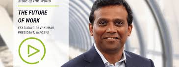 The Future of Work with Ravi Kumar, President, Infosys