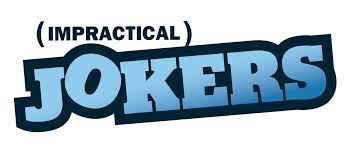 Impractical jokers (en español, bromistas imprácticos) es una serie estadounidense de cámara oculta emitida en hispanoamérica por trutv, y en españa por neox. Impractical Jokers Netflix