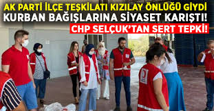 Kizilay Onlugu Giyen Ak Parti Ilce Teskilatina Chp Selcuk Tan Sert Tepki Egeyon Haber