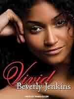 Amazon.com: Vivid: 9781494533137: Jenkins, Beverly, Eller, Robin: Books