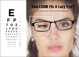 Can Lasik Fix A Lazy Eye Lasik Lasik Eye Surgery Lazy Eye Fix