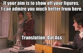 15 Signs You Belong In A Period Piece Romance Pride And Prejudice Jane Austen I Love To Laugh