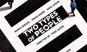 However, since then a number of such studies have been conducted. Two Types Of People New Turkish Films