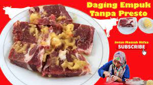 Cara merebus daging tanpa panci presto · 1. Cara Memasak Daging Empuk Dengan Nanas Tanpa Presto Youtube