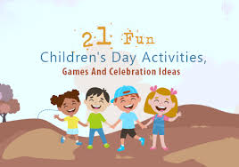 World children's day 2021 is on saturday, 20 november 2021. 21 Fun Children S Day Activities Games And Celebration Ideas Edsys