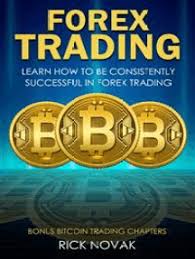 Trade on rising and falling prices with a regulated ftse 250 company. Read Forex Trading Learn How To Be Consistently Successful In Forex Trading Online By Rick Novak Books