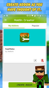 Seeing as how i'm a graphic artist, i'm really interested in creating a custom texture pack. Addons For Mcpe Addon Creator For Android Apk Download