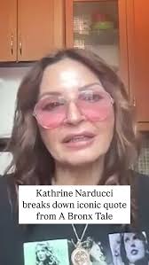 The working man is a sucker?” Kathrine Narducci revisits one of the most  iconic quotes from A Bronx Tale. What life lesson stuck with you from the  movie? 🤔🍿🎬