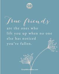 Simple Reminders On Twitter True Friends Are The Ones Who Lift You Up When No One Else Has Noticed You Ve Fallen Gomcgillmedia Bryantmcgill Jennimcgill Simplereminders Quotes Quoteoftheday Life Friends Friendship Bff Truefriends