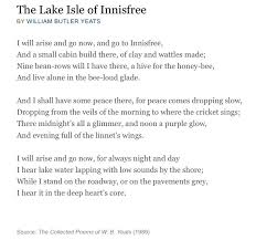 The Lake Isle Of Innisfree By W B Yeats Writing Poetry William Butler Yeats Poetry Words