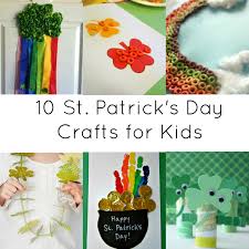 Need some fun ideas for st. Activities For Kids 10 St Patrick Day Crafts