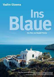 Ins blaue ein film von rudolf thome mit vadim glowna, alice dwyer. Ins Blaue Film 2011 Trailer Kritik Kino De