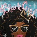 Black Girl Magic 2