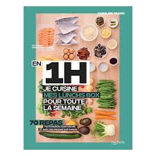 En 1h Je Cuisine Pour Toute La Semaine Nature Decouvertes Toutes Les Semaines Cuisine Cuisine Locale