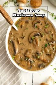 You can also substitute white button mushrooms. Best Ever Mushroom Soup Easy Soup Recipes Mushroom Soup Recipes Recipes