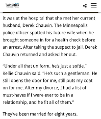 Kellie may chauvin wants a clean break from an allegedly dirty cop. An Article On Derek Chauvin S Wife From 2018 Agedlikemilk