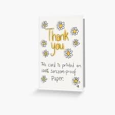 Thank you, mother and father, for your guidance, encouragement, and motivation. Funny Thank You Greeting Cards Redbubble