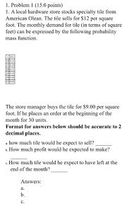How to contact stp for specialty tile products? Solved A Local Hardware Store Stocks Specialty Tile From Chegg Com
