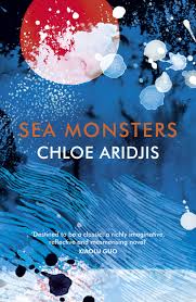 Sea Monsters By Chloe Aridjis Penguin Books New Zealand