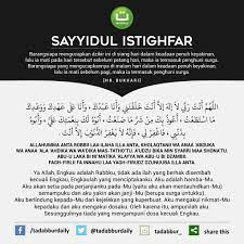 Itulah kalimat dzikir istighfar yang dianjurkan oleh rasulullah untuk dibaca saat pagi dan petang. Bacaan Doa Sayyidul Istighfar Tulisan Arab Latin Arti Dan Pemaknaan Satria Baja Hitam Doa Sembahyang Kata Kata Motivasi