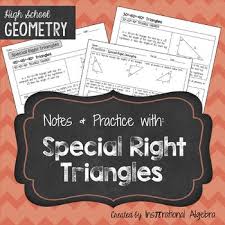 Special Right Triangles Notes And Practice 3 Pages Total Two Pages Of Notes And One Page Of Practice On The 2 P Special Right Triangle Right Triangle Practice