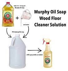 Murphy Oil Soap Wood Floor Cleaner Solution Murphy Oil Soap Cleaning Wood Floors Wood Floor Cleaner