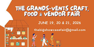 The Grands-Vents Craft, Food & Vendor Fair