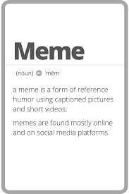 Meme Definition Memes Social Media Platforms Social Media