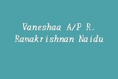 Azim, tunku farik & wong and was subsequently admitted as an advocate and solicitor of the high court of malaya on the 4th december 2015. Vaneshaa A P R Ramakrishnan Naidu Peguam In Leboh Pasar Besar