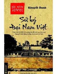 •sự tan rã hoàn toàn của việt nam quốc dân đảng •chấm dứt vai trò lịch sử của giai cấp tư sản. Sá»­ Ky Ä'áº¡i Nam Viá»‡t Ebook Pdf Prc Mobi Epub